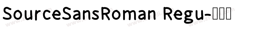 SourceSansRoman Regu字体转换